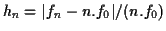 \(h_{n}=\vert f_{n}-n.f_{0}\vert/(n.f_{0})\)